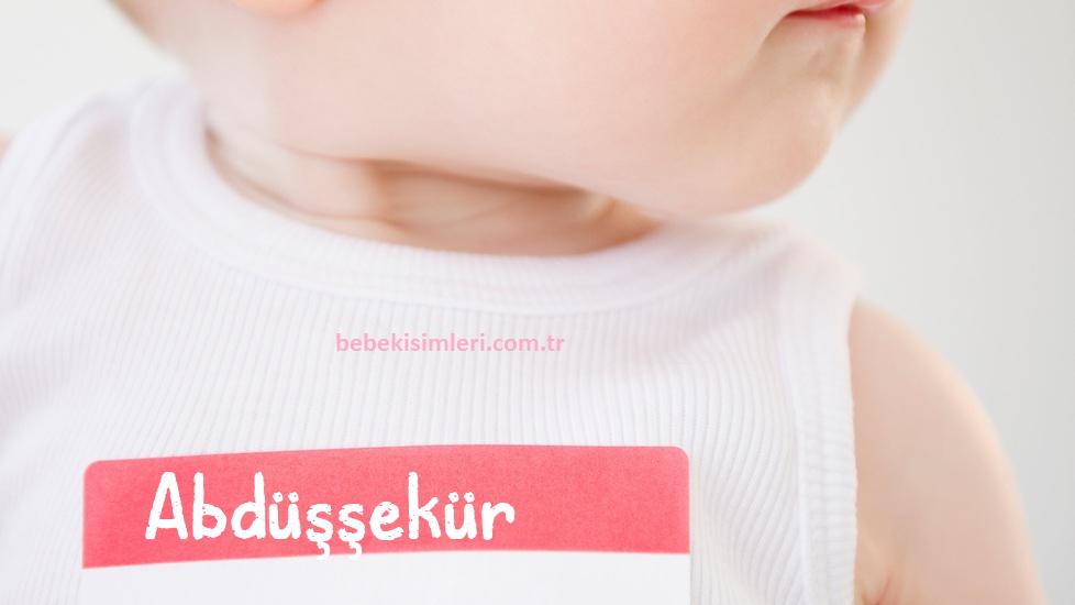 Abdüşşekür İsminin Anlamı Nedir?