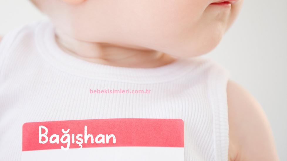Bağışhan İsminin Anlamı Nedir?