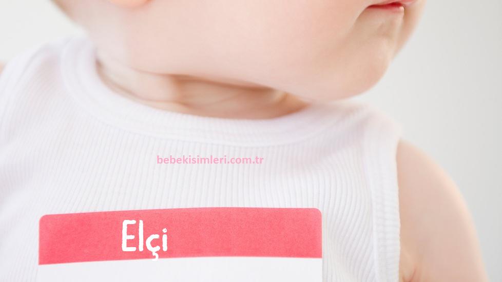 Elçi İsminin Anlamı Nedir?