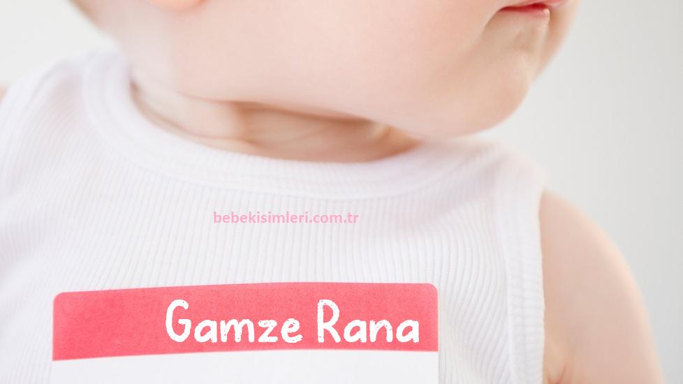 Gamze Rana İsminin Anlamı Nedir?