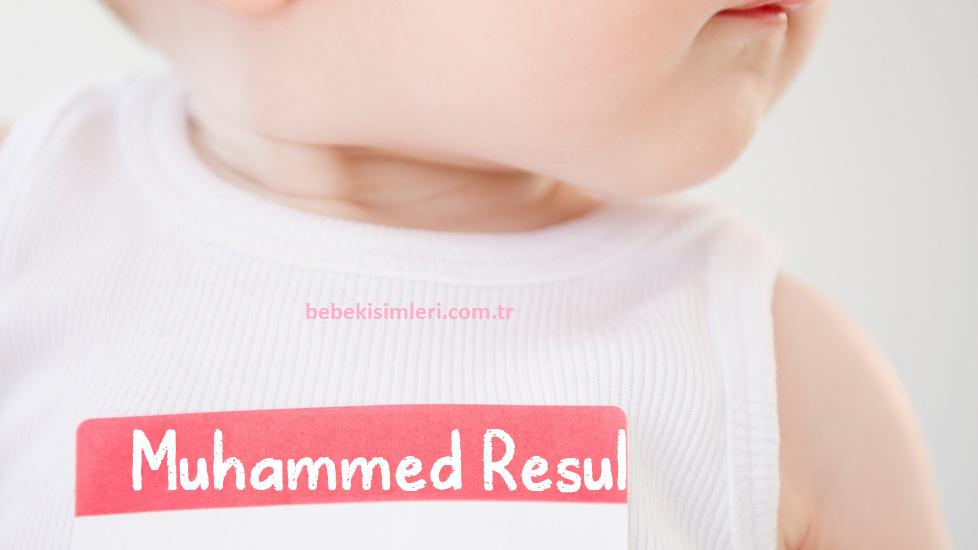 Muhammed Resul İsminin Anlamı Nedir?
